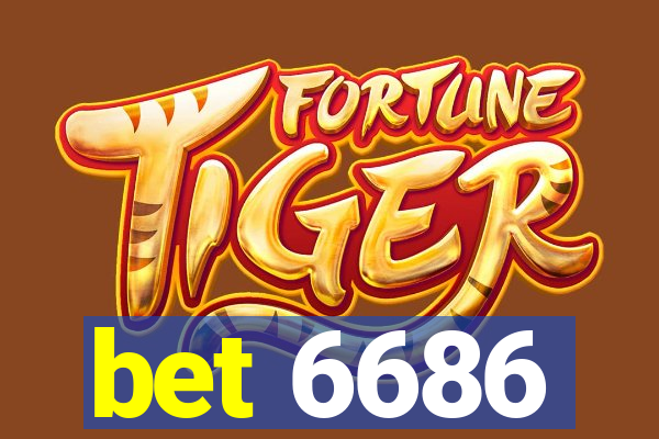 bet 6686